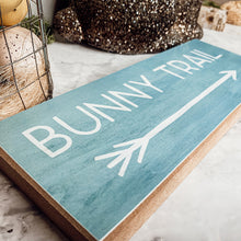Load image into Gallery viewer, Bunny Trail Sign With Arrow, Blue and Wood
